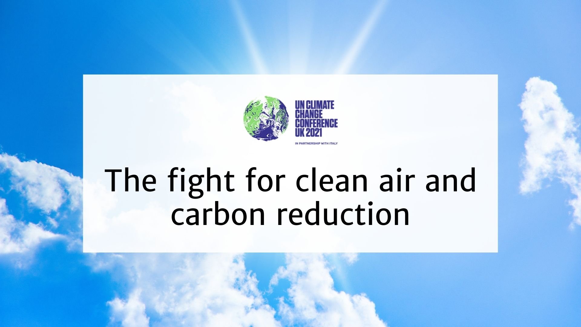 The fight for clean air and carbon reduction