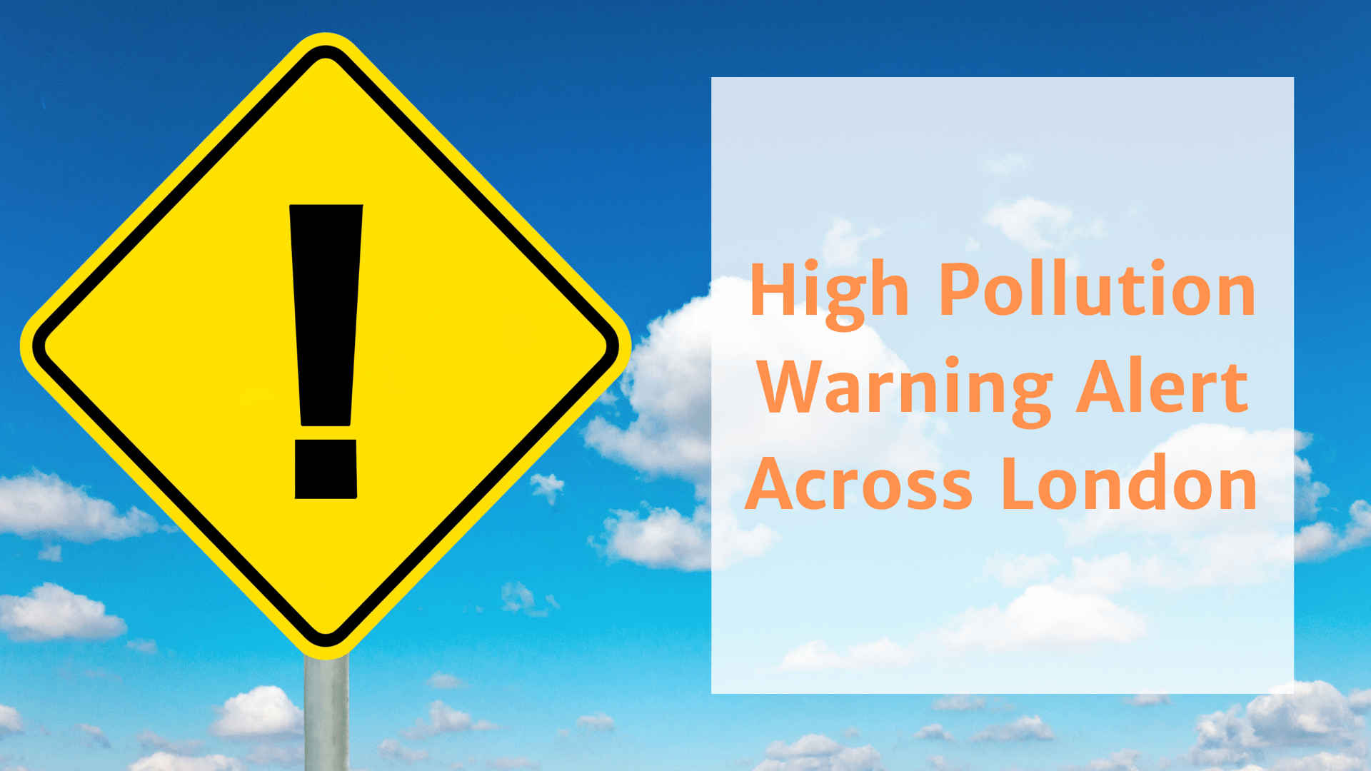 High Air Pollution Alert