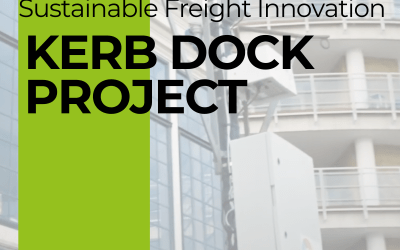 The Kerb Dock Project: A Testament to Sustainable Freight Innovation