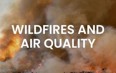 California Wildfires in Winter? What This Means for Urban Air Quality