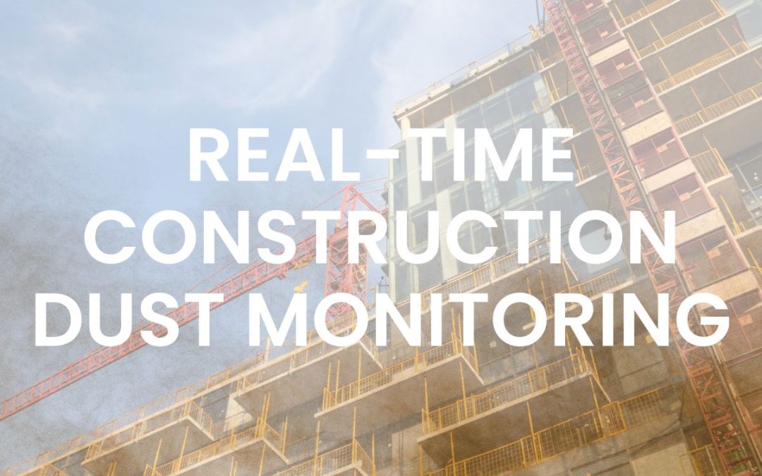 Real-Time Construction Dust Monitoring: The Competitive Advantage Window Is Closing